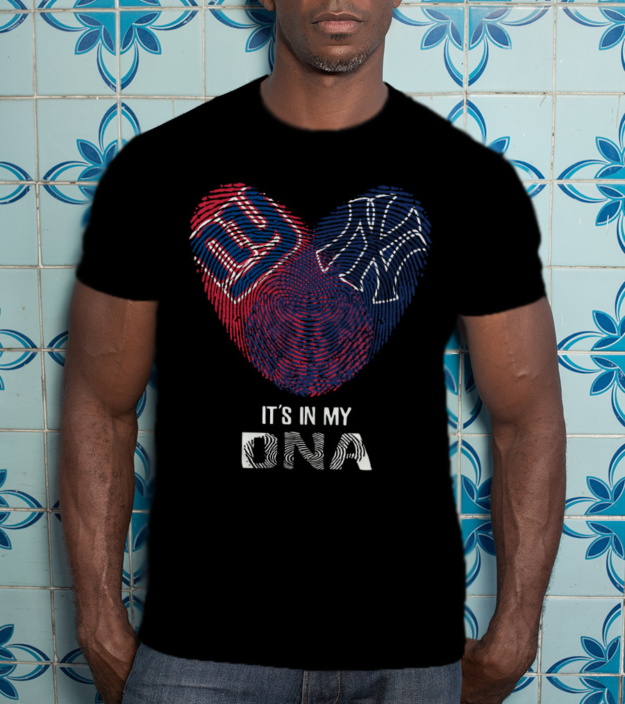 Giants Yankees Fingerprint Heart It's In My DNA T-Shirt