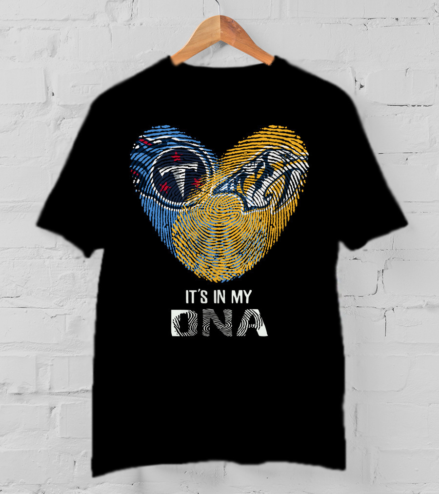 Tennessee Titans And Nashville Predators It's In My DNA T-Shirt