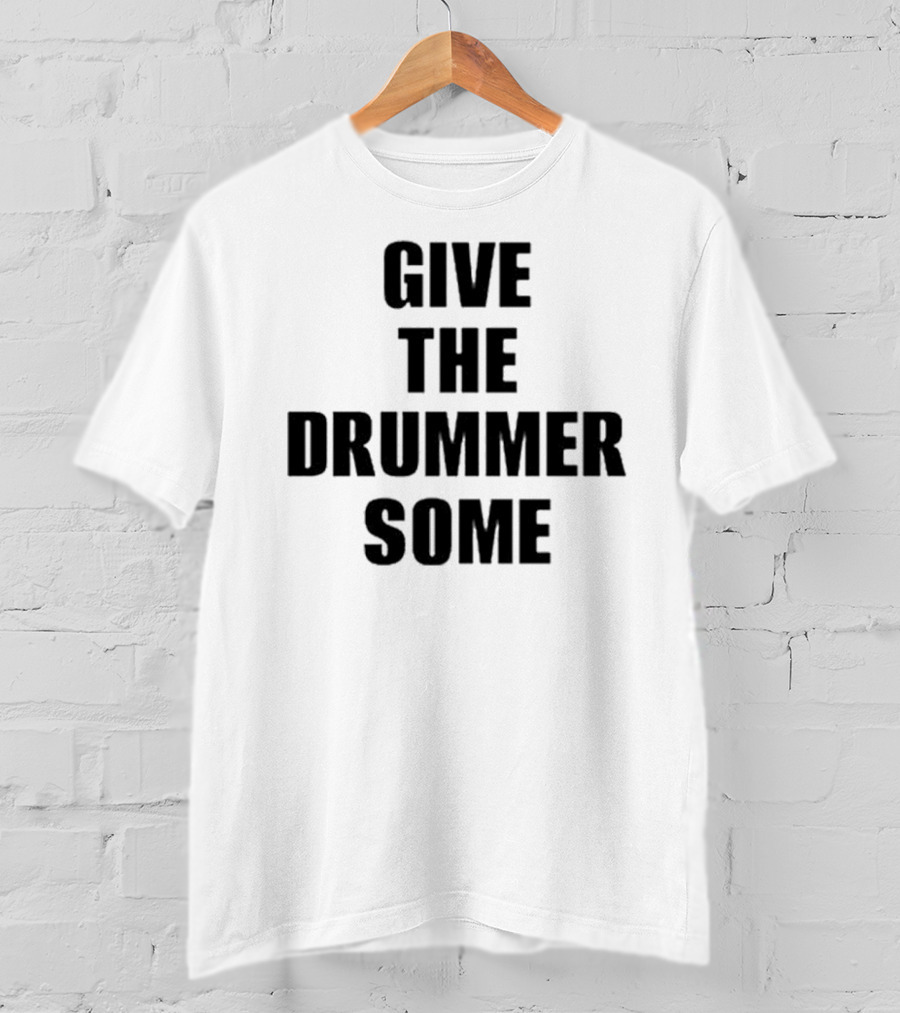 Give The Drummer Some Travis Barker T-Shirt