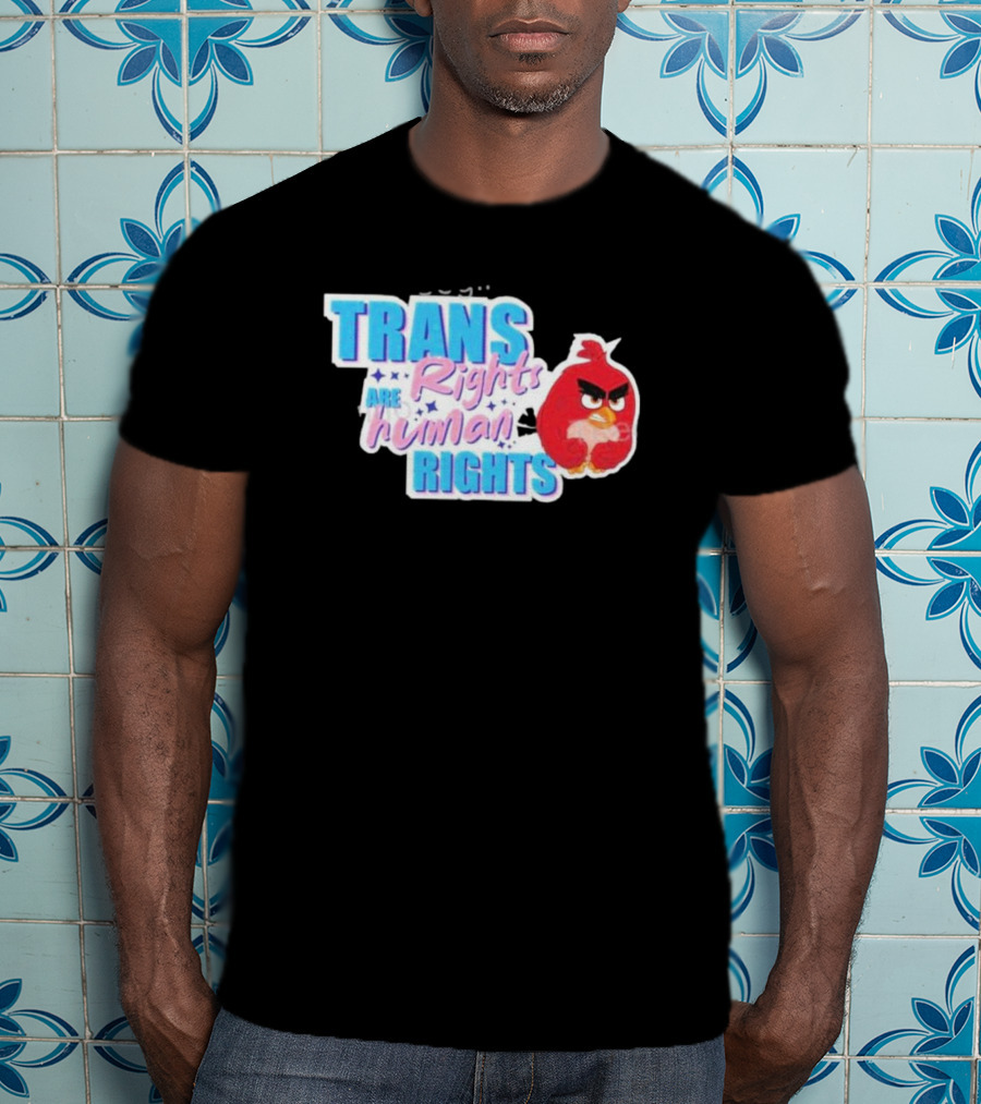 TRANS Rights Are Human RIGHTS Angry Bird T-Shirt