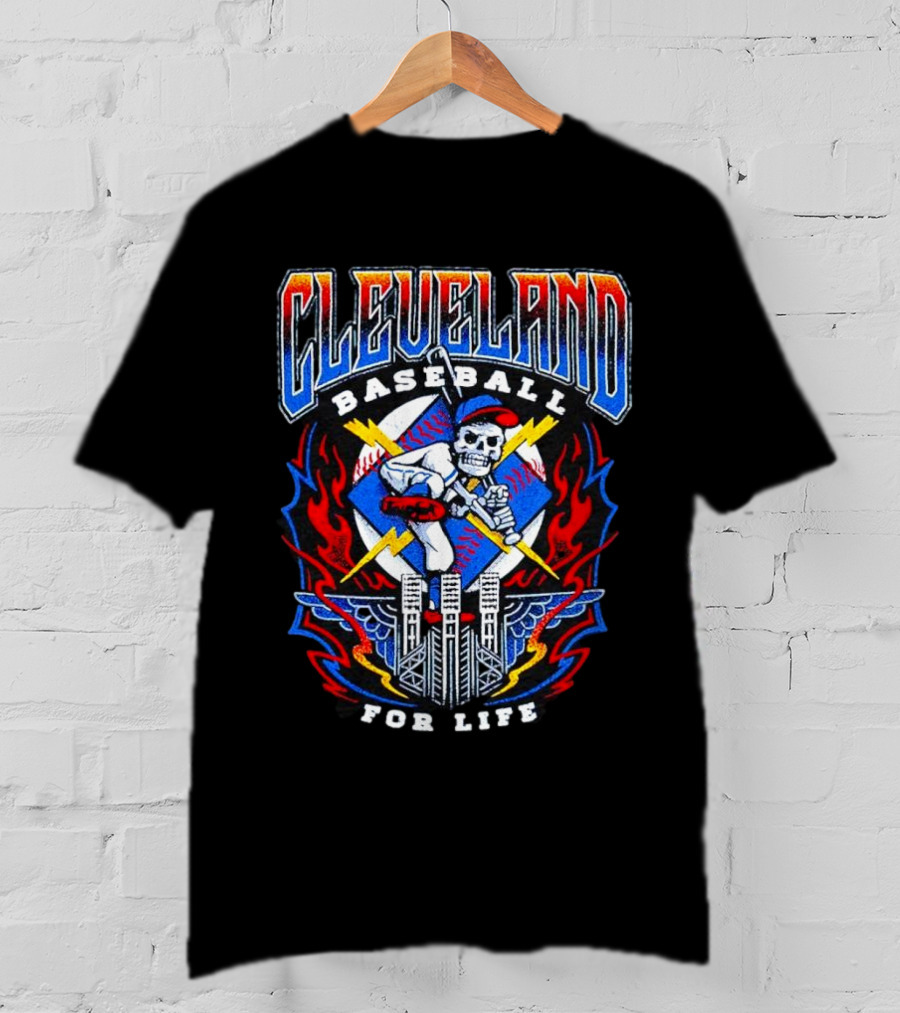 Cleveland Baseball For Life Skeleton Bat Tower Flames T-Shirt