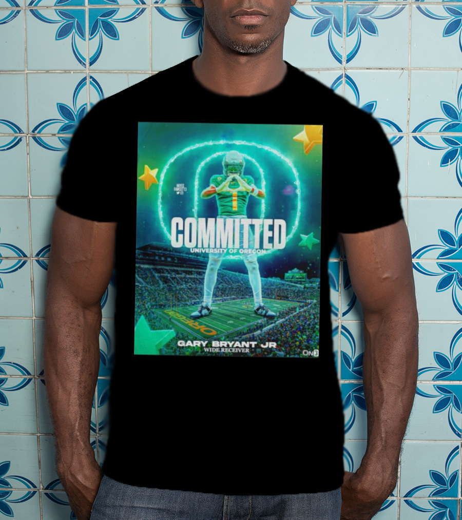 COMMITTED Gary Bryant Jr University Of Oregon Wide Receiver T-Shirt