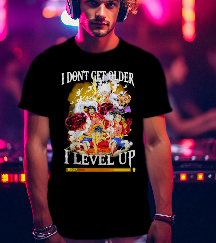 I Don't Get Older I Level Up EXP One Piece Characters T-Shirt