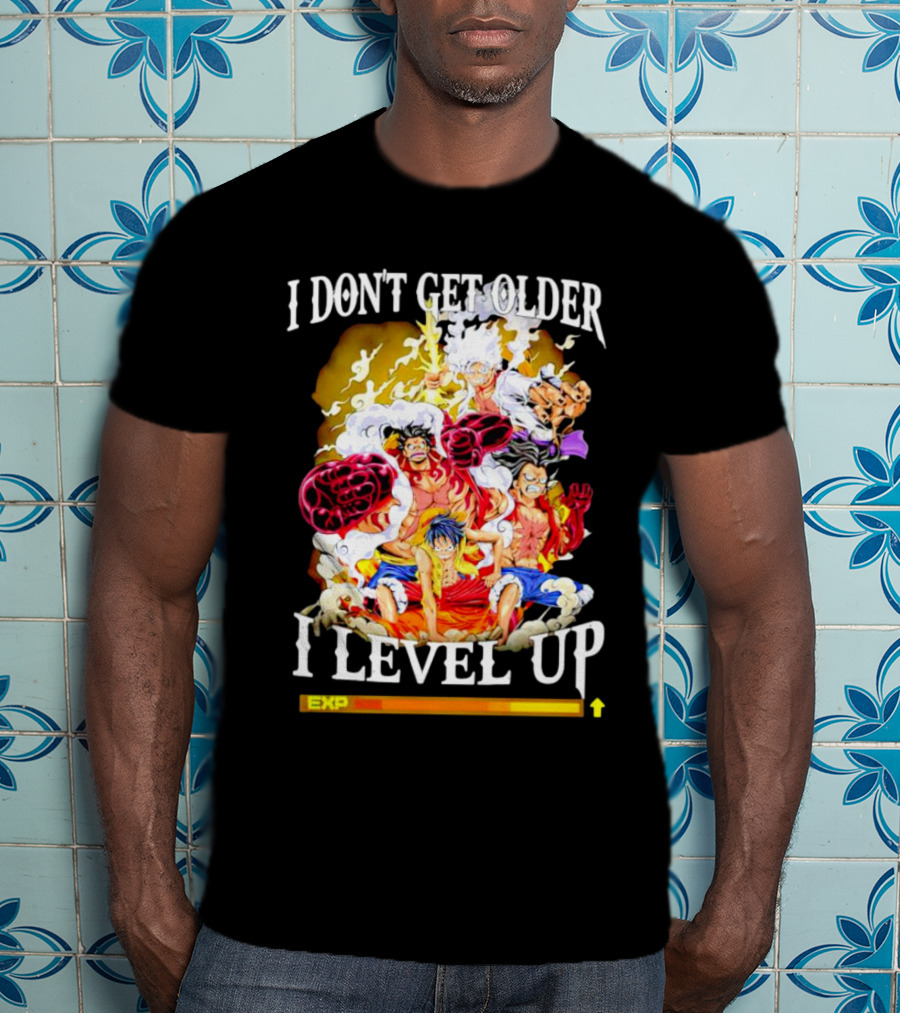 I Don't Get Older I Level Up EXP One Piece Characters T-Shirt