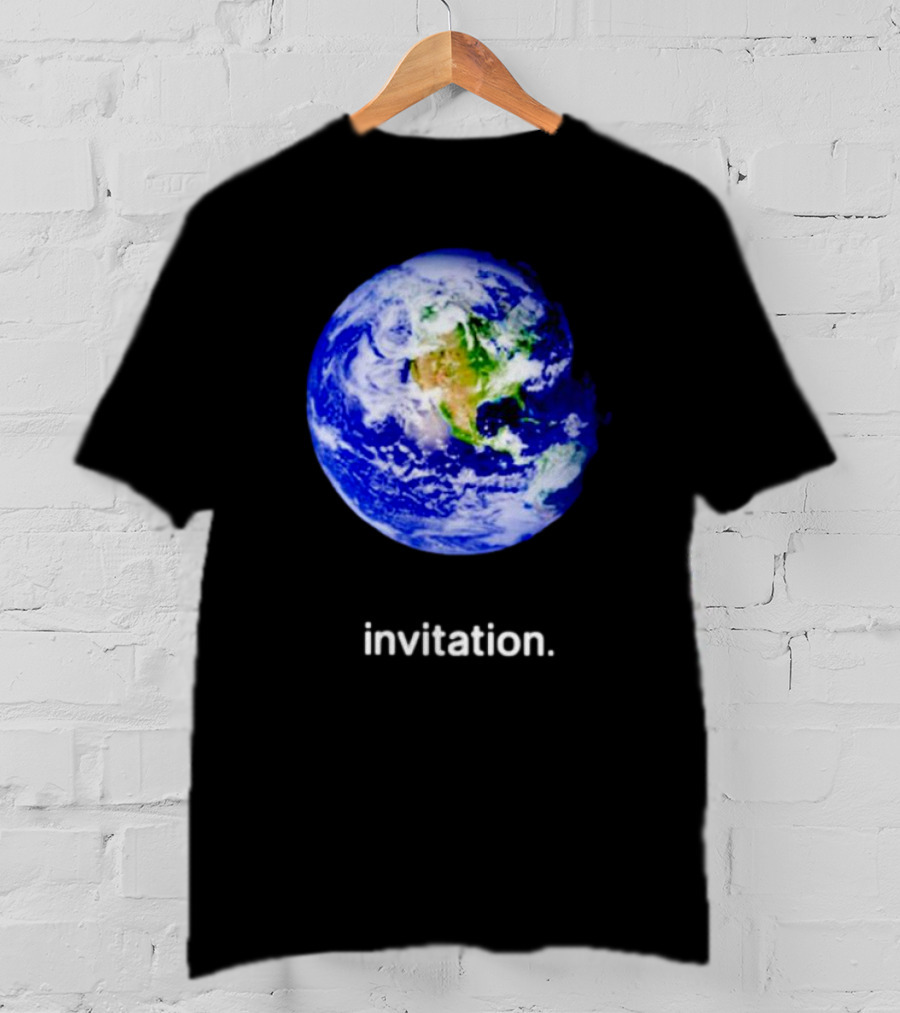 Invitation Planet Earth T-Shirt