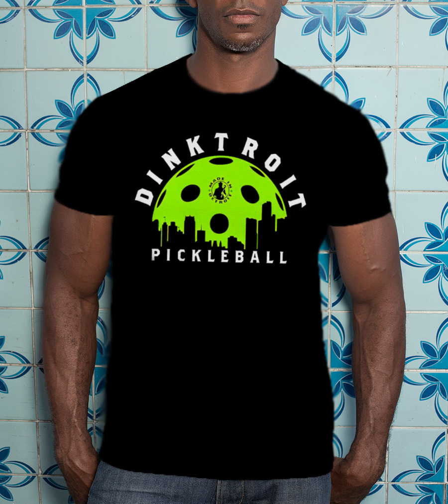 Dinktroit Pickleball Made In Detroit Skyline Ball T-Shirt