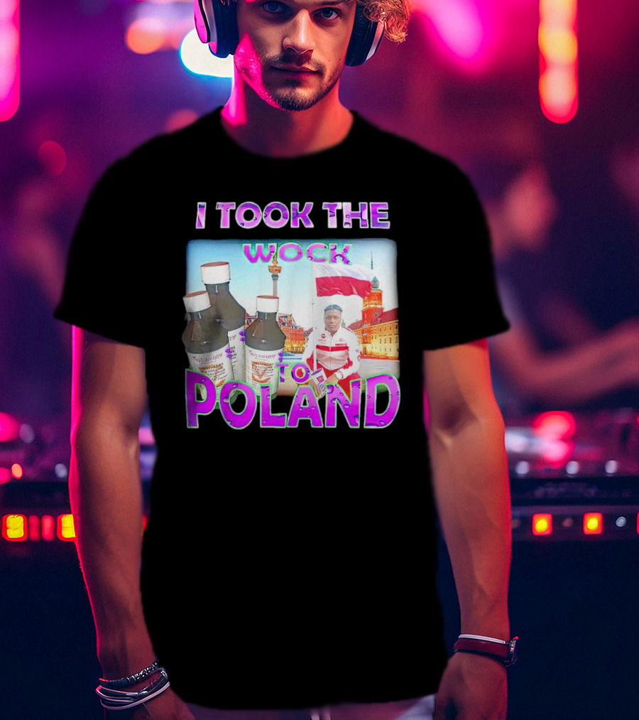 I Took The Wock To Poland Men's Shirt Scenic Polish Cityscape And Cough Syrup Bottles T-Shirt