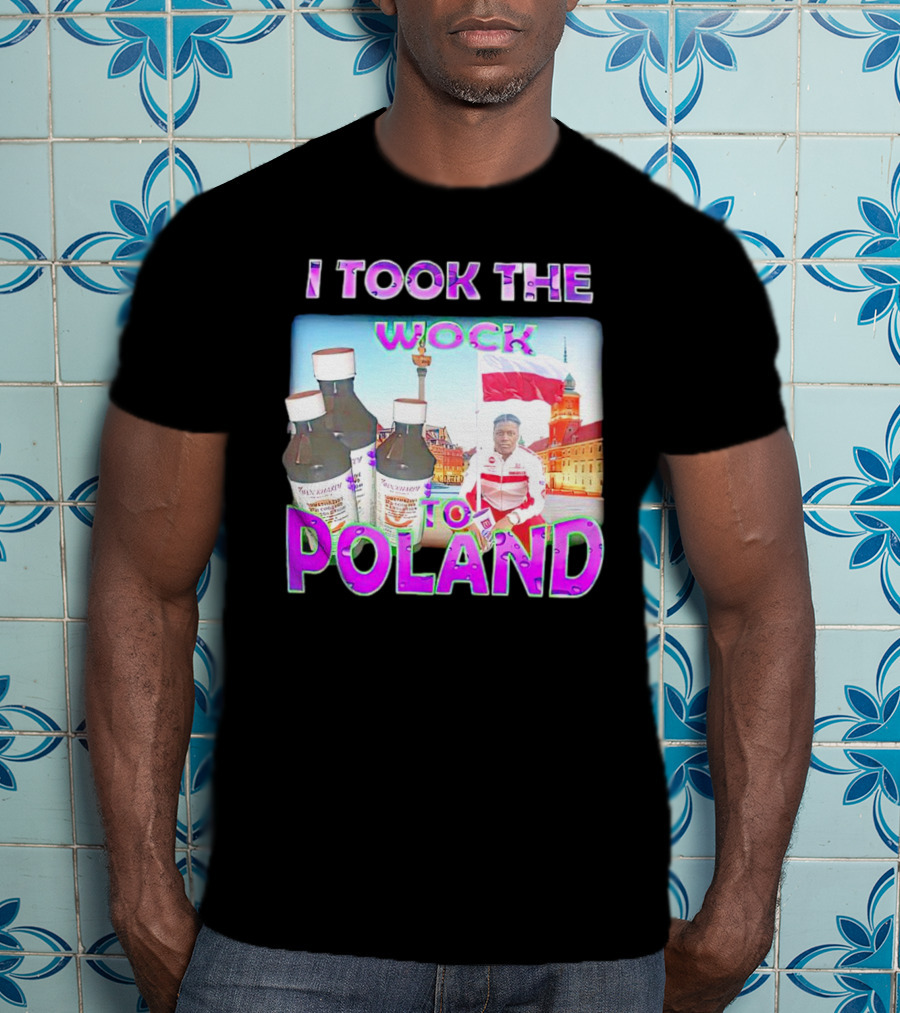 I Took The Wock To Poland Men's Shirt Scenic Polish Cityscape And Cough Syrup Bottles T-Shirt