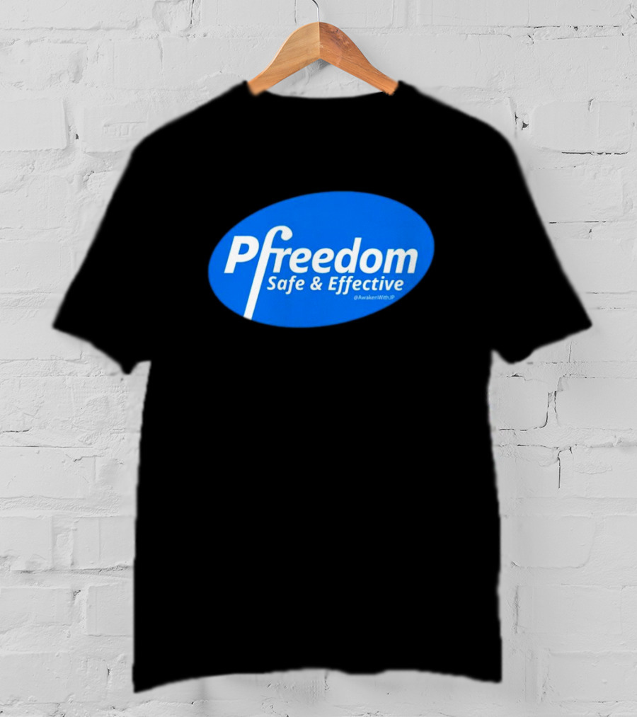 Pfreedom Safe And Effective @AwakenWithJP Blue Oval T-Shirt