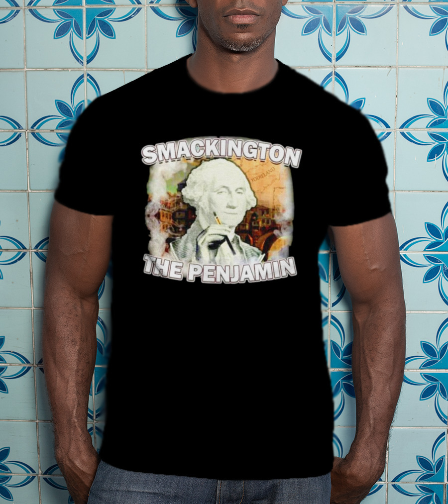 Smackington The Penjamin George Washington Smoking T-Shirt