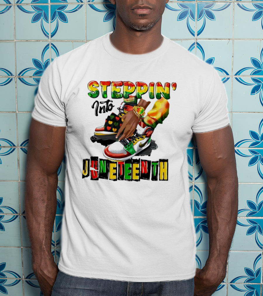 Steppin Into Juneteenth Colorful Sneakers And Hands With Bracelet T-Shirt