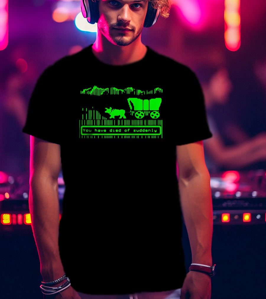 You Have Died Of Suddenly Retro Video Game Wagon T-Shirt