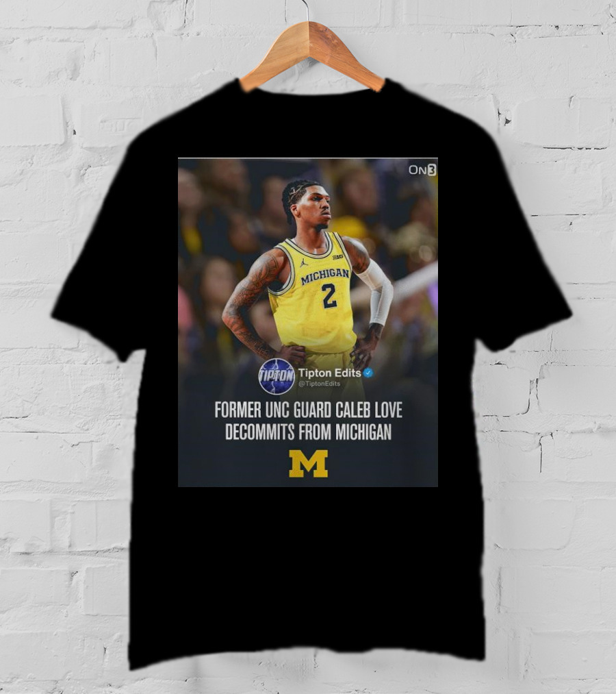 Former UNC Guard Caleb Love Decommits From Michigan T-Shirt
