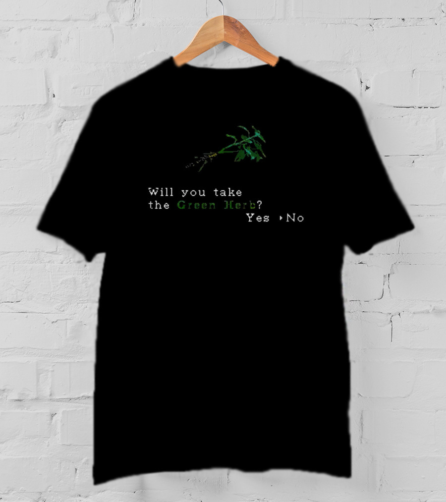 Will You Take The Green Herb Yes No T-Shirt
