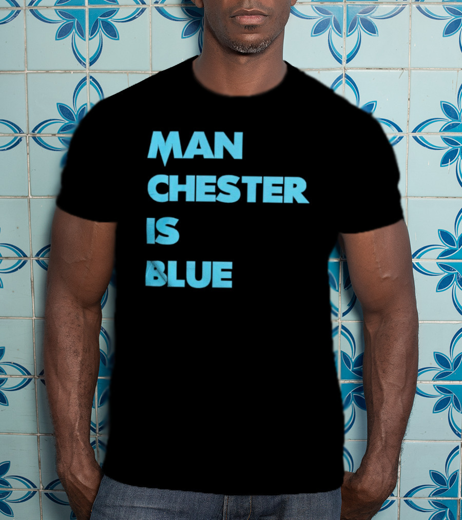 Manchester Is Blue T-Shirt