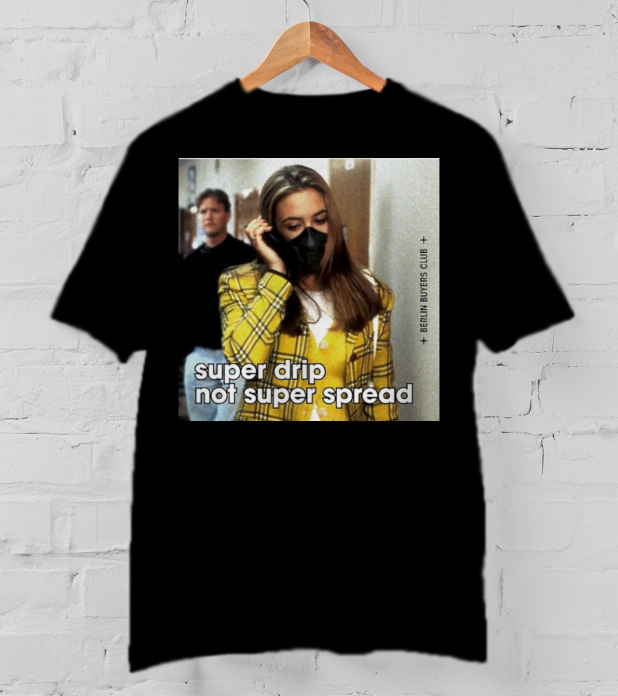 Super Drip Not Super Spread Berlin Buyers Club Plaid Fashion Mask T-Shirt
