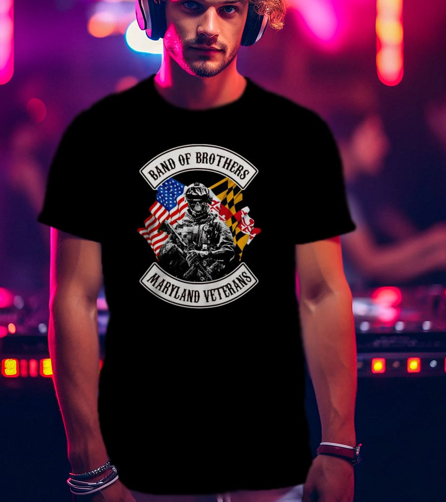Band Of Brothers Maryland Veterans Soldier With American And Maryland Flags T-Shirt