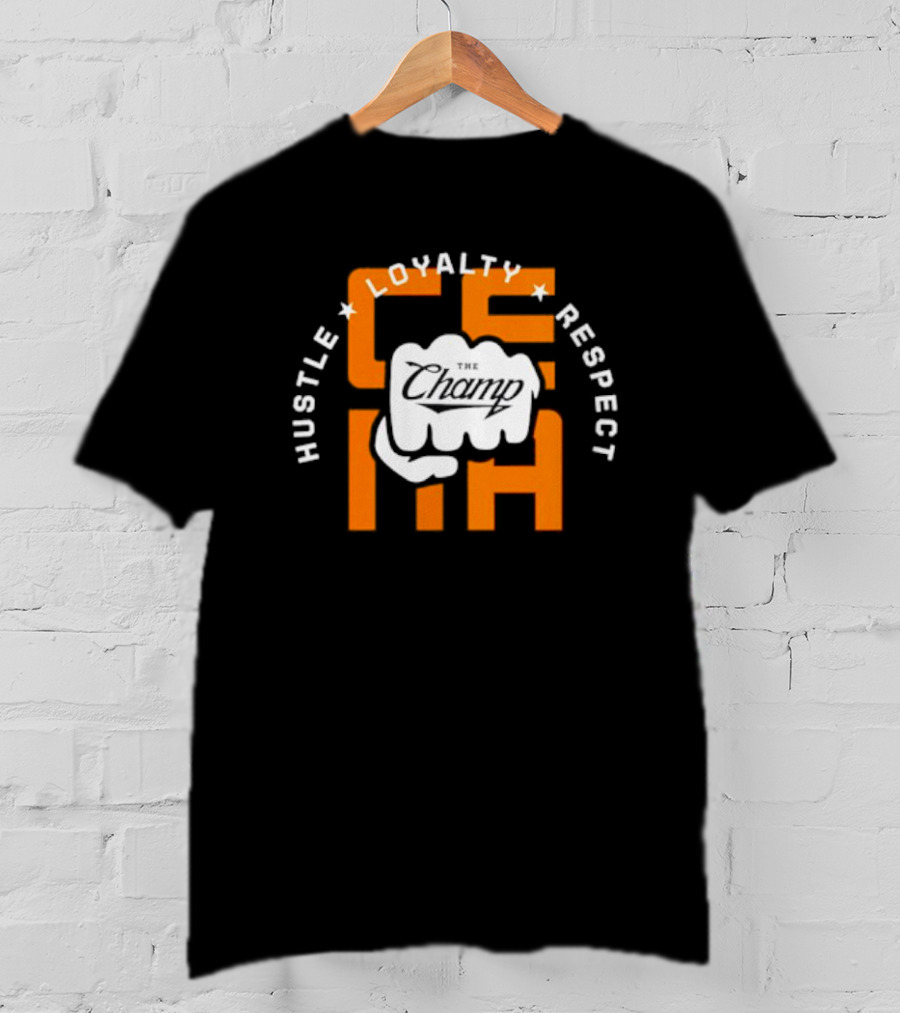 Hustle Loyalty Respect The Champ Cena T-Shirt