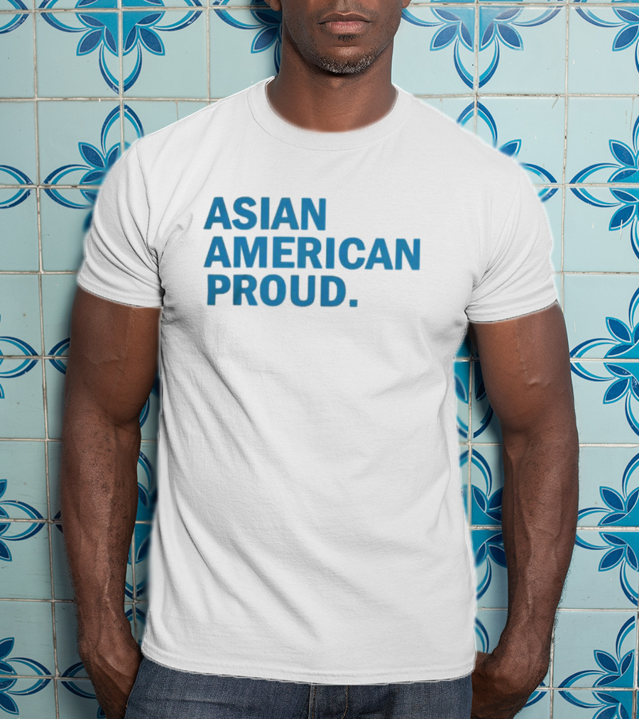 ASIAN AMERICAN PROUD T-Shirt