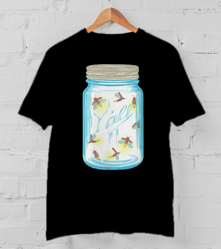 Fireflies In A Jar Y’all T-Shirt