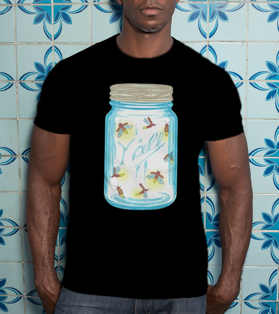 Fireflies In A Jar Y’all T-Shirt