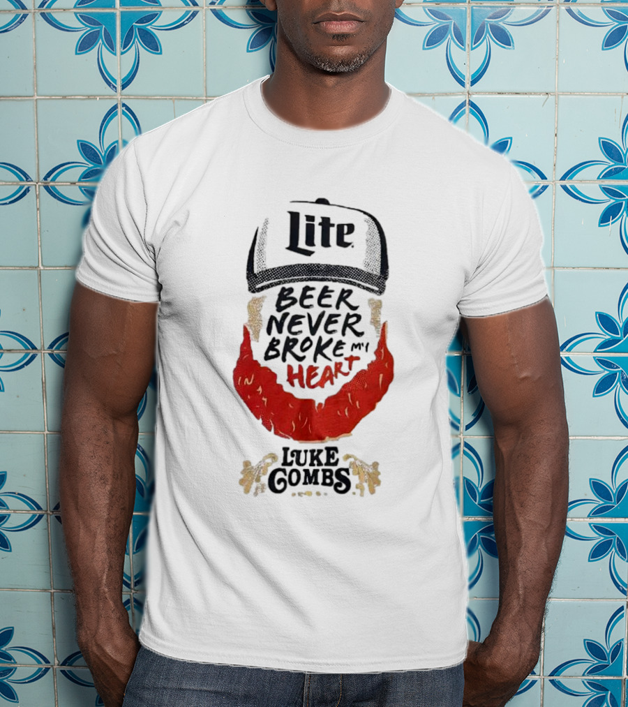 Lite Beer Never Broke My Heart Luke Combs Red Beard Hat T-Shirt
