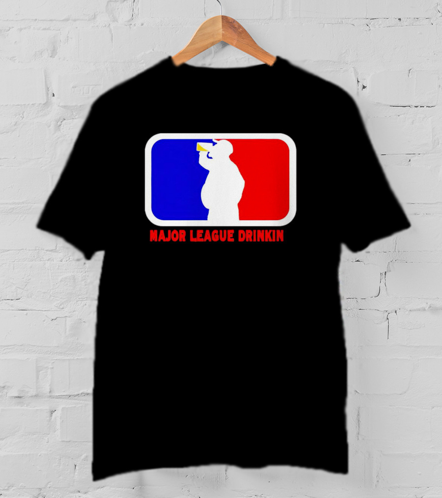 Major League Drinkin Red White Blue T-Shirt
