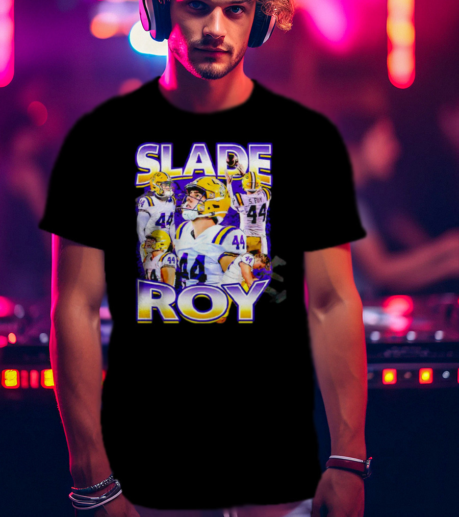 Slade Roy Number 44 LSU Tigers Football Promotion T-Shirt