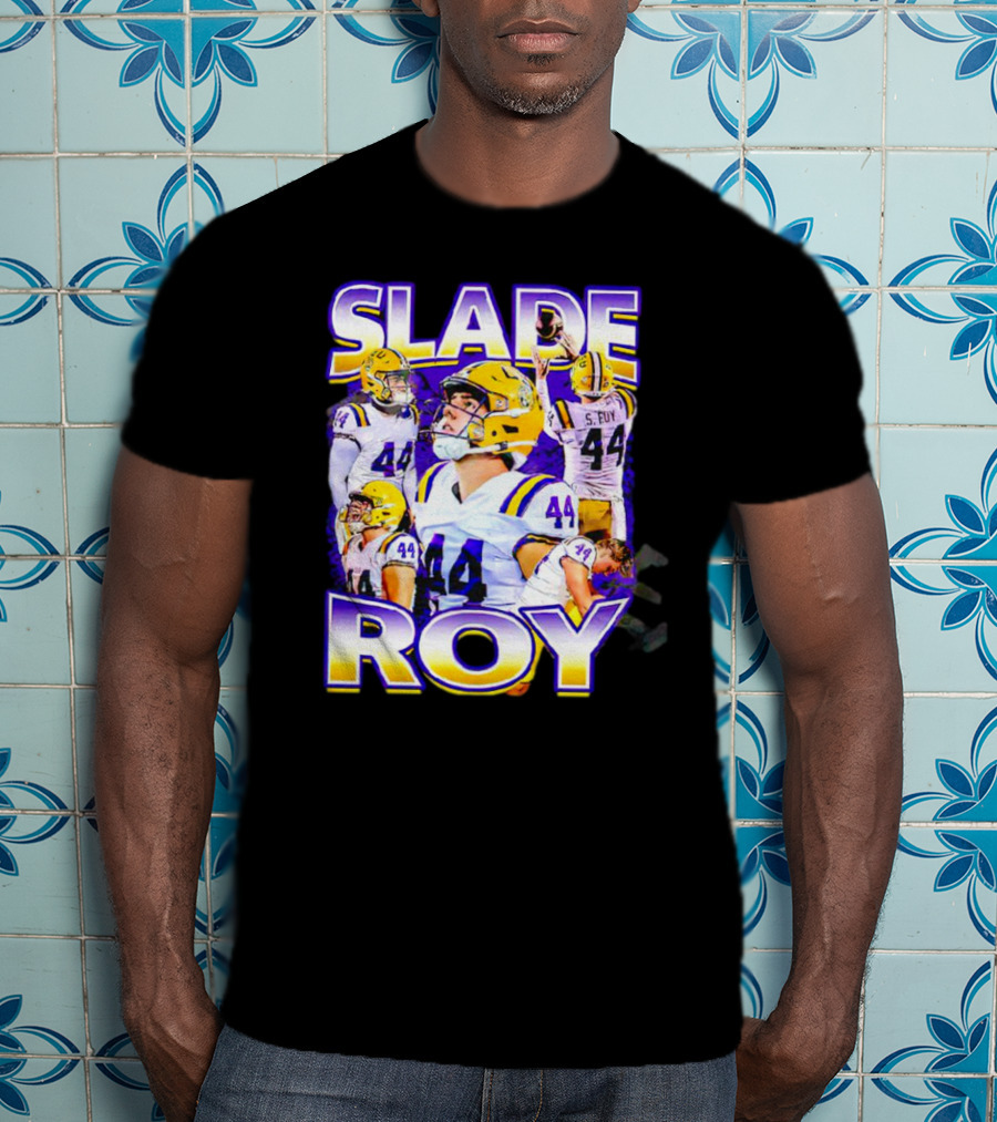 Slade Roy Number 44 LSU Tigers Football Promotion T-Shirt