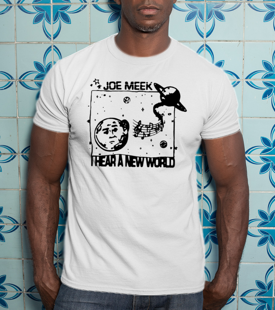 Joe Meek I Hear A New World Moon And Saturn Music Notes Space T-Shirt