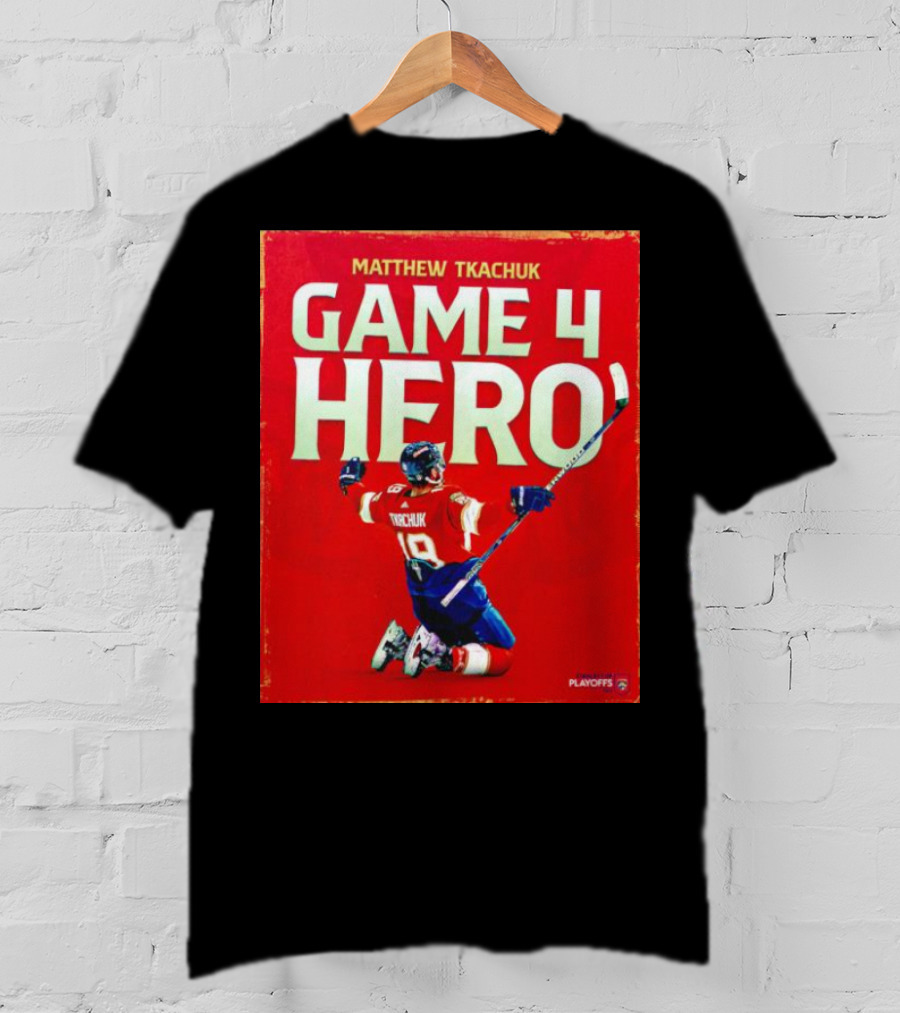 Matthew Tkachuk Game 4 Hero Playoffs T-Shirt
