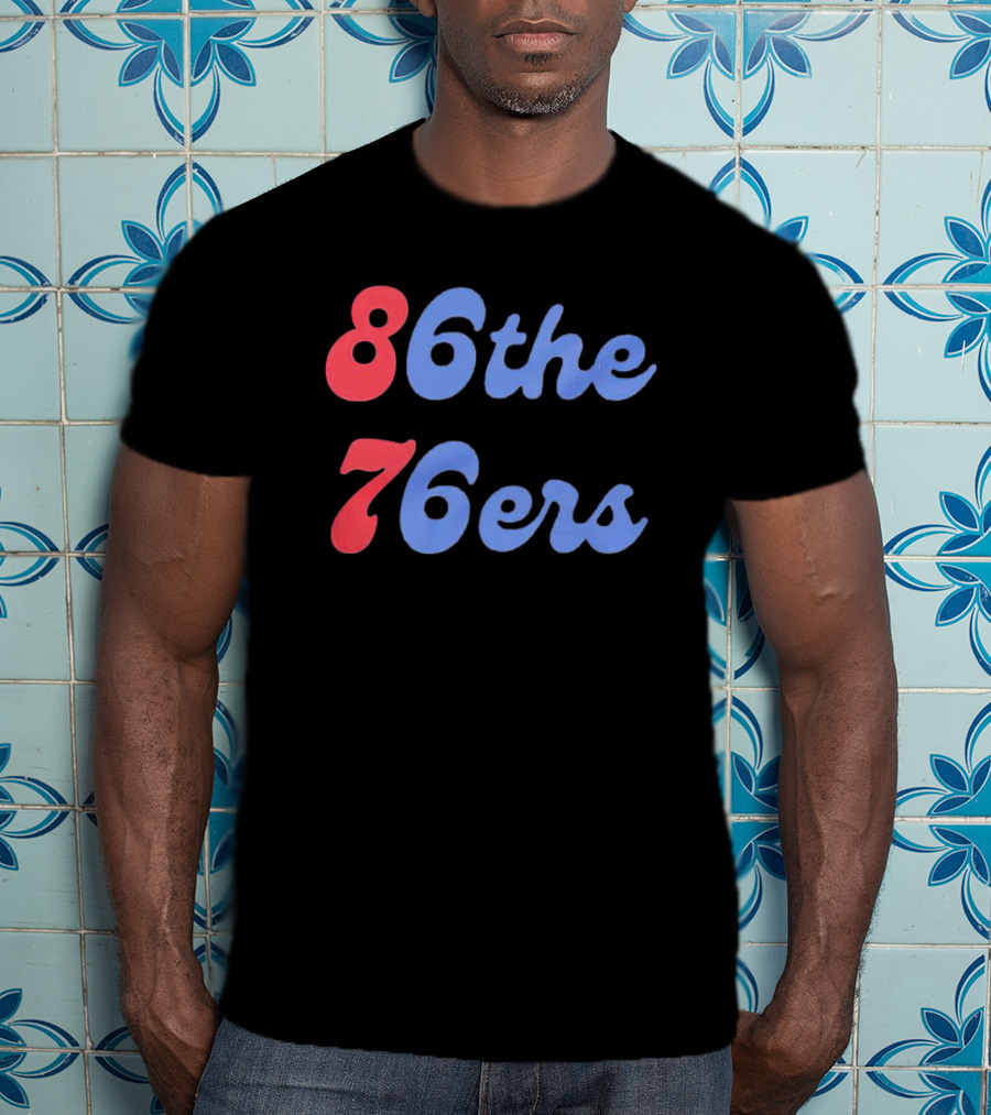 Philadelphia 76ers 86 The 76ers Retro Sports Team T-Shirt