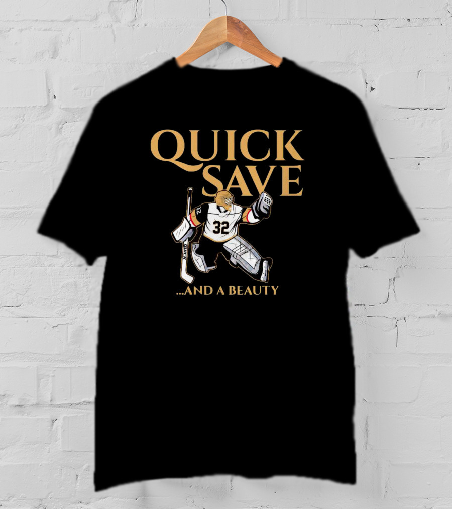 Quick Save And A Beauty Vegas Golden Knights Jonathan Quick T-Shirt