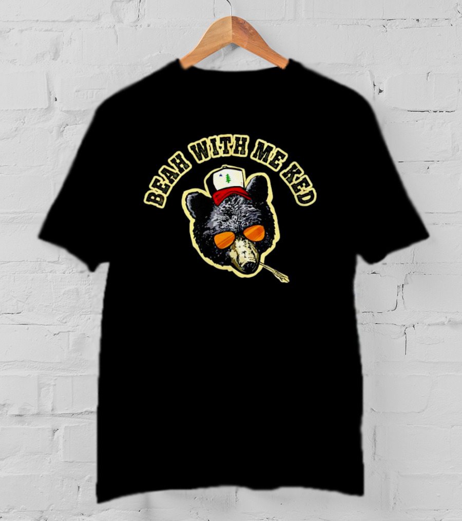 Beah With Me Ked Bear Wearing Sunglasses And Hat With Tree T-Shirt