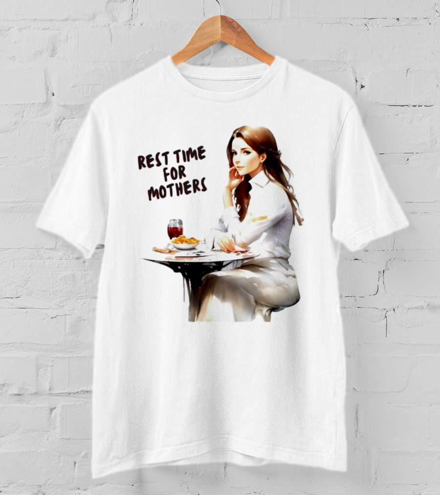 Rest Time For Mothers Wine And Relaxation T-Shirt