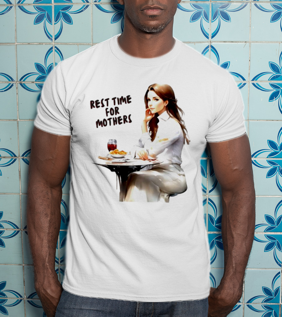 Rest Time For Mothers Wine And Relaxation T-Shirt