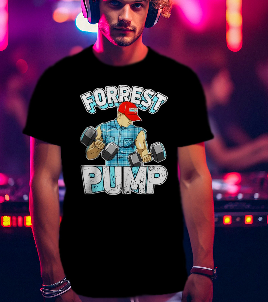 Forrest Pump Weightlifting Dumbbells Muscle Builder T-Shirt