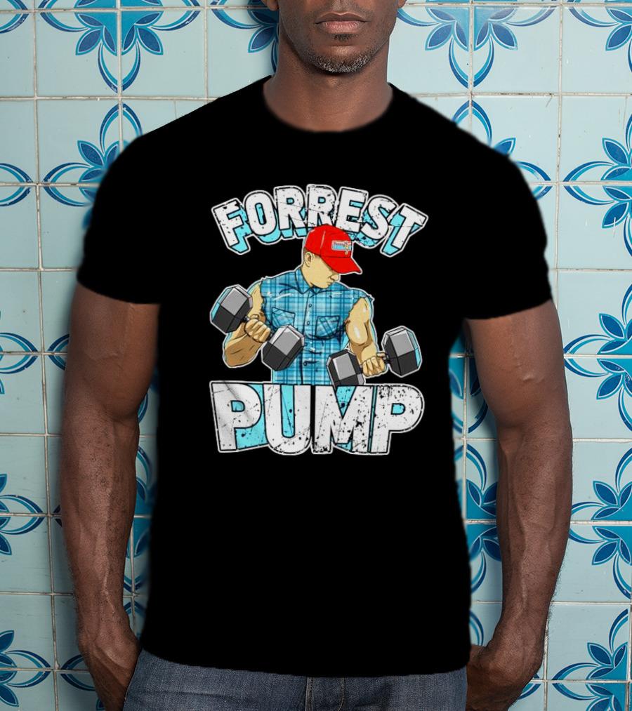Forrest Pump Weightlifting Dumbbells Muscle Builder T-Shirt