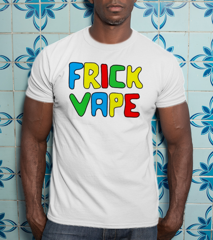 Frick Vape Gaming Meme Fun T-Shirt