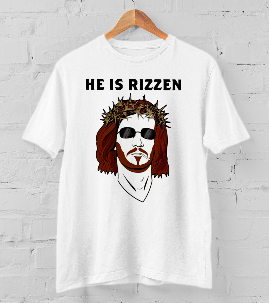 He Is Rizzen Jesus Crown Of Thorns Sunglasses T-Shirt