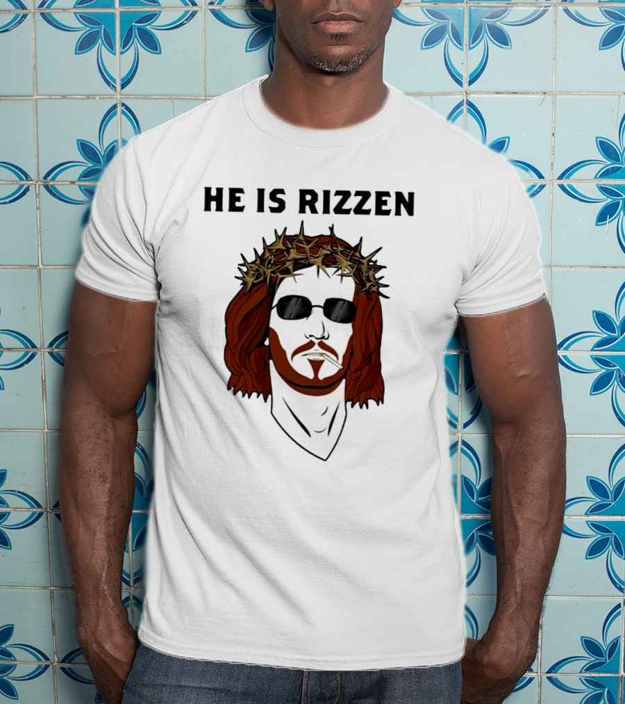 He Is Rizzen Jesus Crown Of Thorns Sunglasses T-Shirt