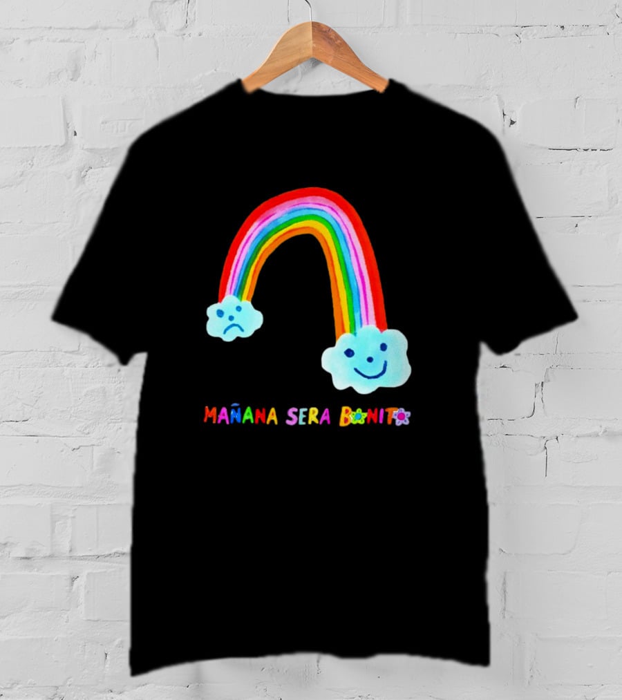 Mañana Será Bonito Rainbow Smiling And Sad Clouds T-Shirt