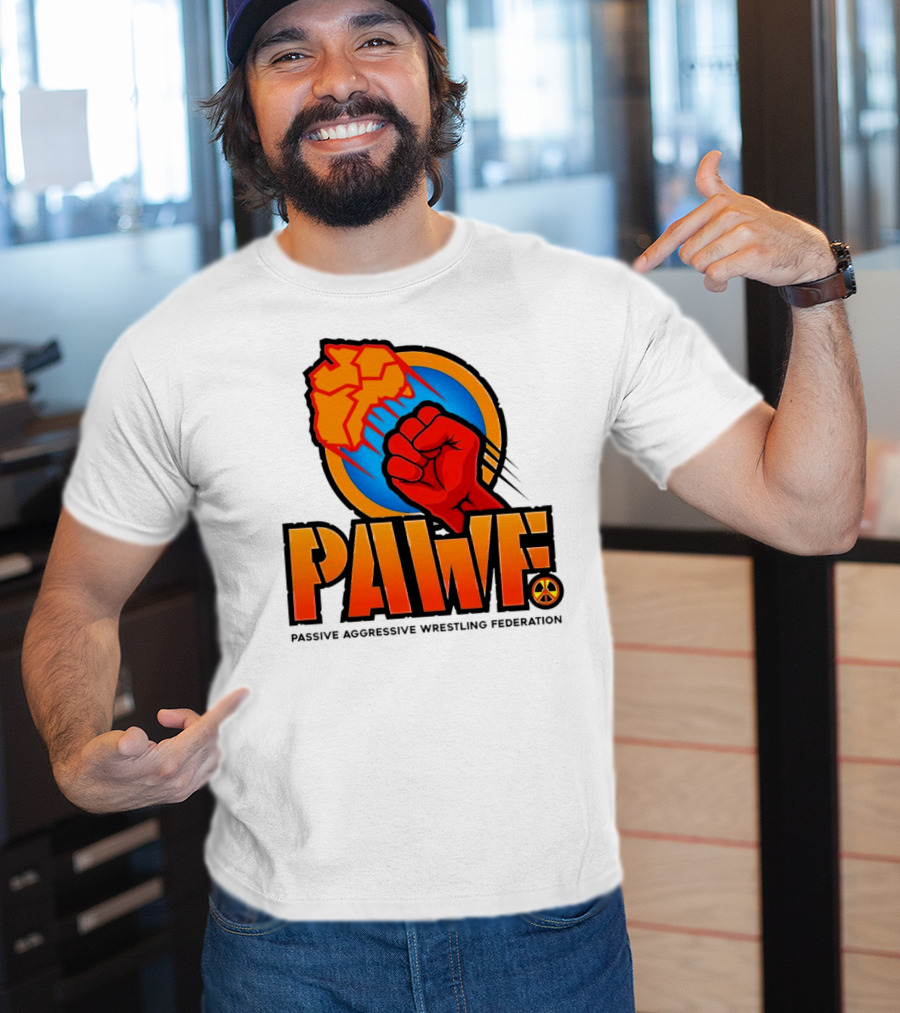PAWF Passive Aggressive Wrestling Federation Fist Logo With Peace T-Shirt