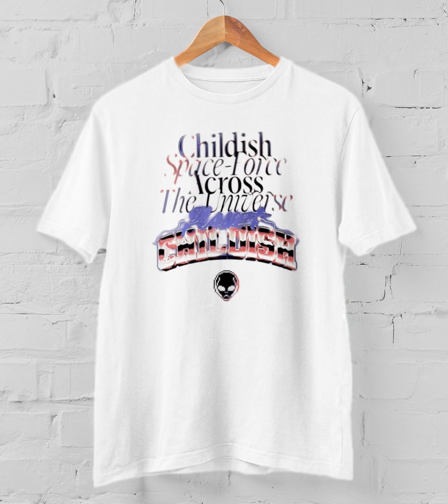 Childish Space-Force Across The Universe Childish T-Shirt