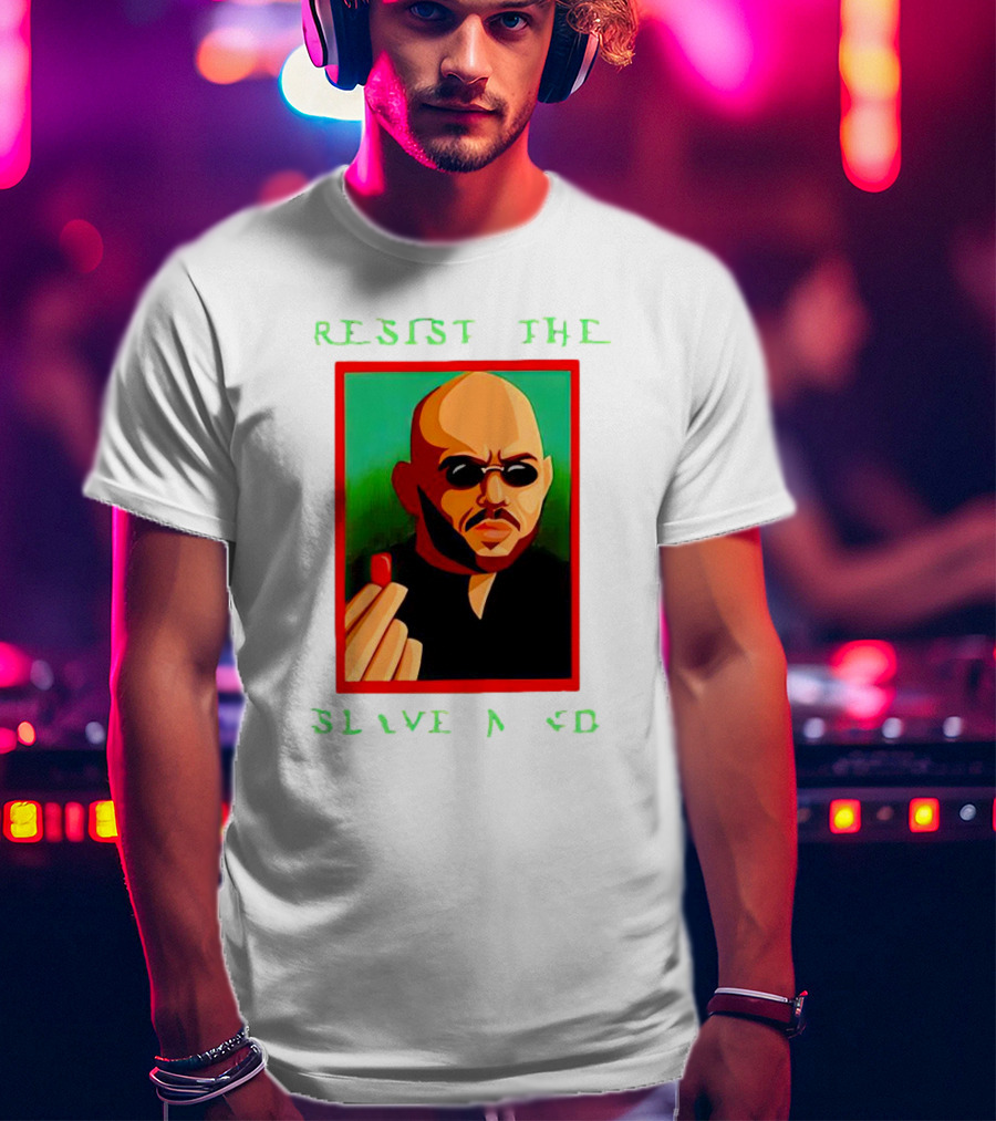 Resist The Slave Mind Andrew Tate Red Pill T-Shirt