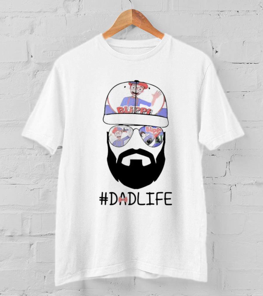 Blippi Dad Life Hat Sunglasses Beard #Dadlife T-Shirt