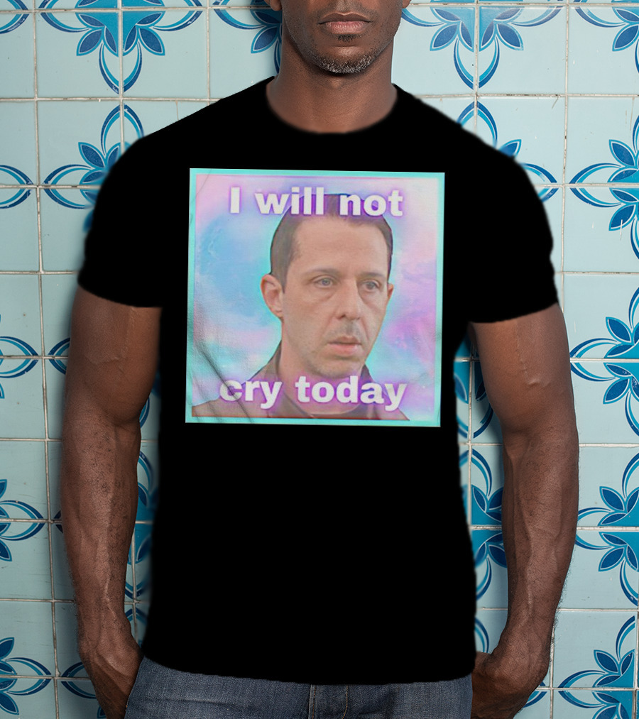 Kendall Roy I Will Not Cry Today Pastel Mood T-Shirt