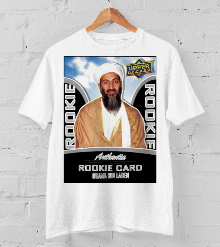 Authentic Upper Decker Rookie Card Osama Bin Laden T-Shirt