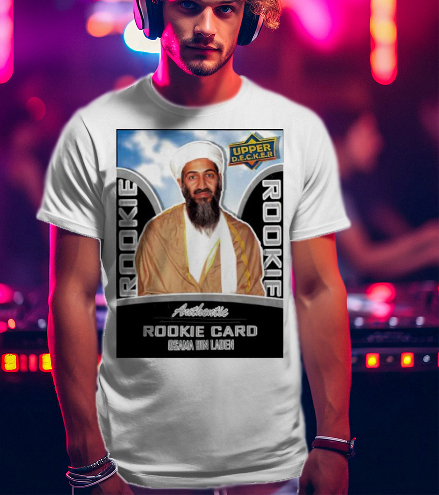 Authentic Upper Decker Rookie Card Osama Bin Laden T-Shirt