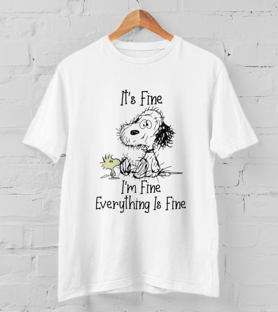 Snoopy And Woodstock It's Fine I'm Fine Everything Is Fine T-Shirt